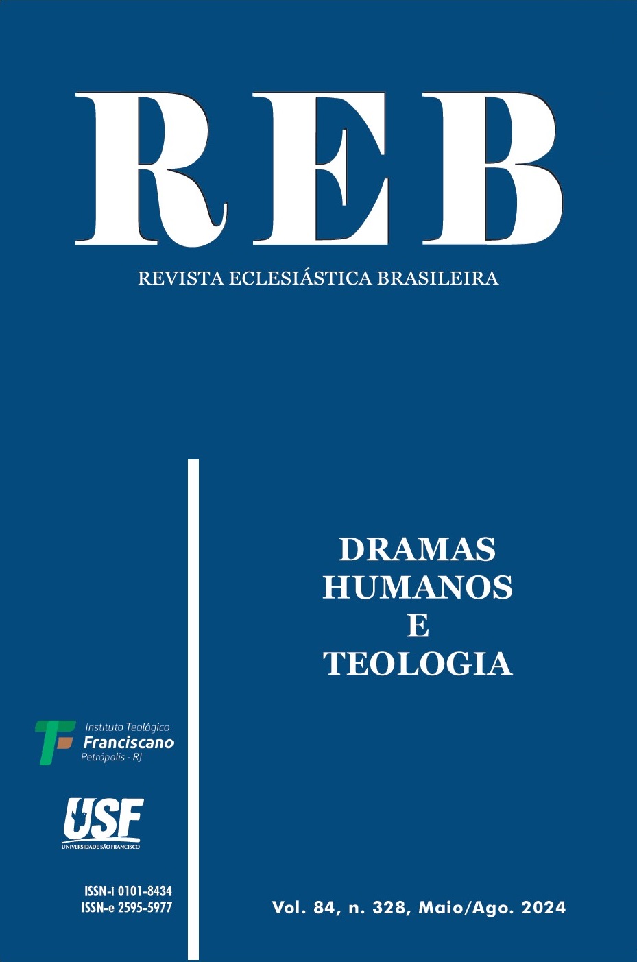 					Ver Vol. 84 N.º 328 (2024): Dramas humanos e Teologia
				